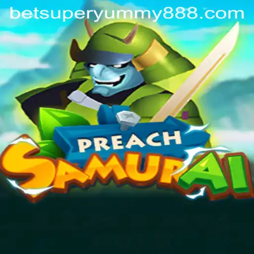 Embark on an Epic Journey with PreachSamurai and Discover the Mystical World of Super Yummy 888