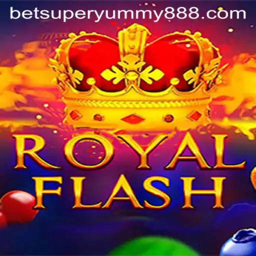Discovering the Thrills of RoyalFlash: A Journey with Super Yummy 888